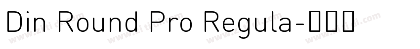 Din Round Pro Regula字体转换